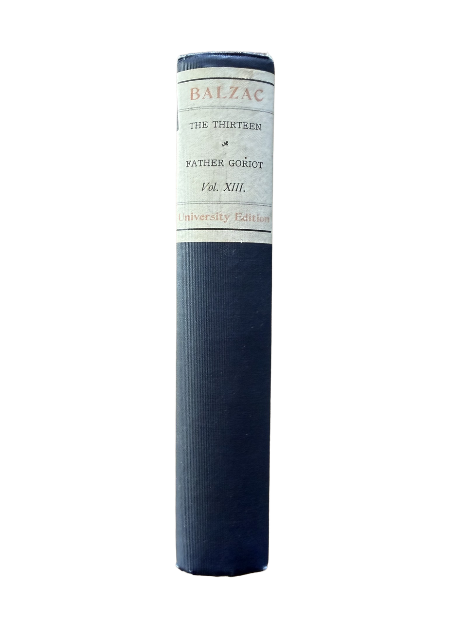 Balzac — The Thirteen / Father Goriot and Other Stories